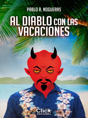 cover image of Al diablo con las vacaciones